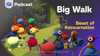 بررسی بازی‌های Big Walk و Beast of Reincarnation در جدیدترین قسمت پادکست گیم اینفورمر با حضور جسی ویتلی
