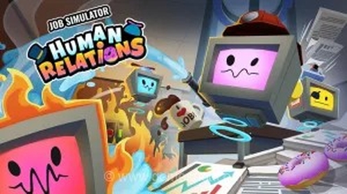 بازی محبوب Job Simulator با نسخه جدید Human Relations به دنیای غیر واقعیت مجازی می‌آید